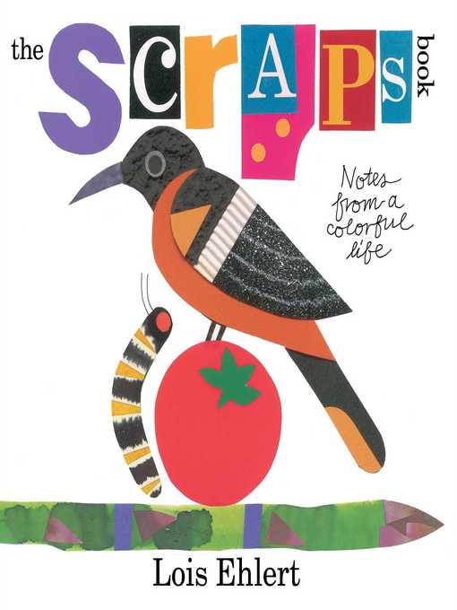 Title details for The Scraps Book by Lois Ehlert - Available